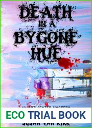 Death in a Bygone Hue (Art Center Mysteries, #2)