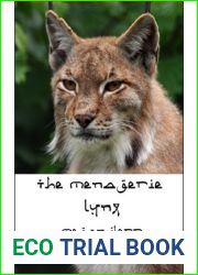 The Menagerie: Lynx