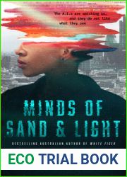 Minds of Sand and Light