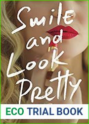 Smile and Look Pretty
