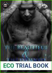 The Beautiful and the Damned (Ace of Spades MC, #1)