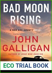 Bad Moon Rising (Bad Axe County #3)
