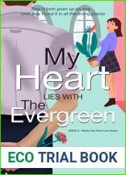 My Heart lies with The Evergreen (Where the Heart Lies, #2)