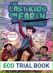 The Last Kids on Earth and the Doomsday Race (Last Kids on Earth, #7)