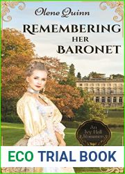 Remembering her Baronet