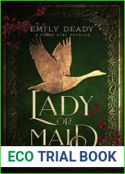 Lady or Maid: A Goose Girl Novella (Fairy Tale Royals)