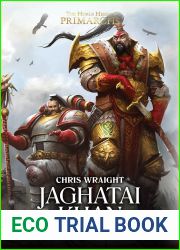 Jaghatai Khan: Warhawk of Chogoris (The Horus Heresy: Primarchs, #8)