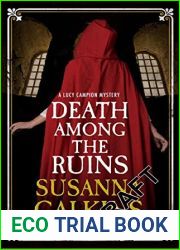 Death Among the Ruins (Lucy Campion Mysteries, #7)