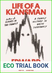 Life of a Klansman: A Family History in White Supremacy