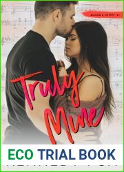 Truly Mine (Mason and Sophie, #1; Roommate Duet, #3)