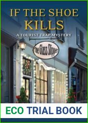 If the Shoe Kills (A Tourist Trap Mystery, #3)