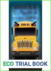 School Is A Nightmare #1 First Week, Worst Week