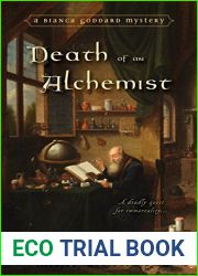 Death of an Alchemist (Bianca Goddard Mysteries, #2)