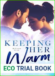 Keeping Her Warm (Kindle Single)