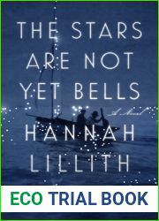 The Stars Are Not Yet Bells