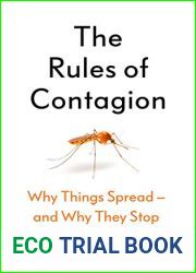 The Rules of Contagion: Why Things Spread - and Why They Stop