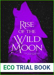 Rise of the Wild Moon (New World Shifters Book 3)