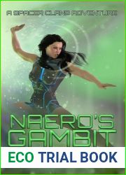 Naero|s Gambit (A Spacer Clans Adventure, #2)