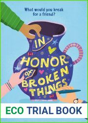 In Honor of Broken Things