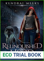 Relinquished: Urban Fantasy with a Mythpunk Twist (Red Chronicles Book 2)