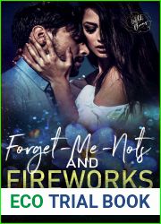 Forget-Me-Nots and Fireworks