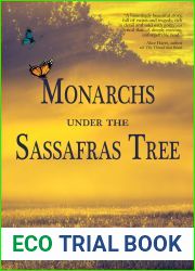 Monarchs Under the Sassafras Tree