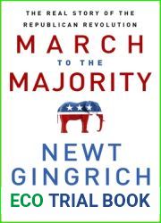 March to the Majority: The Real Story of the Republican Revolution