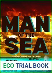 Man of the Sea: Abandoned Lighthouse