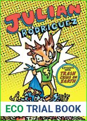 Julian Rodriguez #1: Trash Crisis on Earth