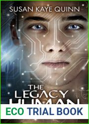 The Legacy Human (Singularity, #1)