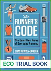 The Runner|s Code: The Unwritten Rules of Everyday Running BEST BOOKS OF 2021: SPORT - WATERSTONES