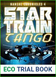 Star Train Tango (Nanshe Chronicles Book 4)