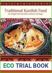 Traditional Kurdish Food: An insight into Kurdish culinary heritage