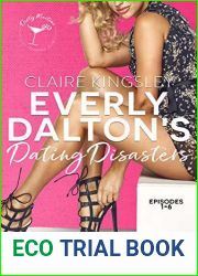 Everly Dalton|s Dating Disasters (Dirty Martini Running Club, #0.5)