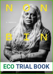 Nonbinary: A Memoir