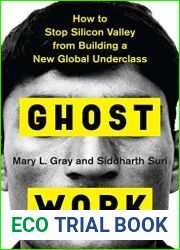 Ghost Work: How to Stop Silicon Valley from Building a New Global Underclass