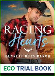 Racing Hearts (Bennett Boys Ranch, #3)