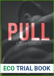 PULL: A PUSH Novella (Love Is Love)