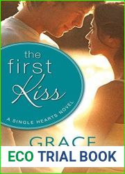 The First Kiss (Sweetest Kisses, #2)