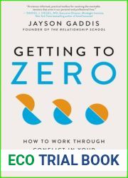 Getting to Zero: How to Work Through Conflict in Your High-Stakes Relationships
