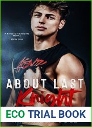 About Last Knight (Knoxton Knights, #1)