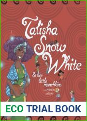 Talisha Snow White: and her little munchkins