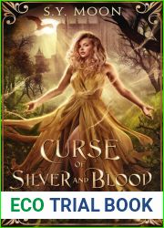 Curse of Silver and Blood (Celestial Curse #2)
