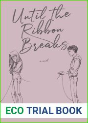 Until the Ribbon Breaks
