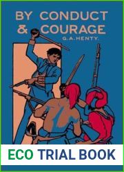 By Conduct and Courage