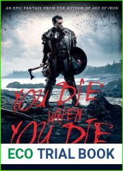 You Die When You Die (West of West #1)