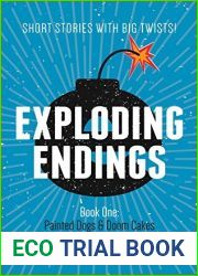 Painted Dogs and Doom Cakes (Exploding Endings, #1)