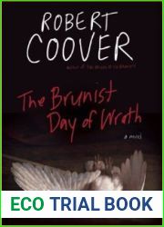 The Brunist Day of Wrath