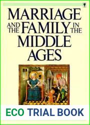 Marriage and the Family in the Middle Ages