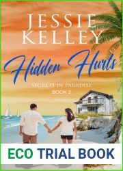 Hidden Hurts (Secrets in Paradise Book 2)